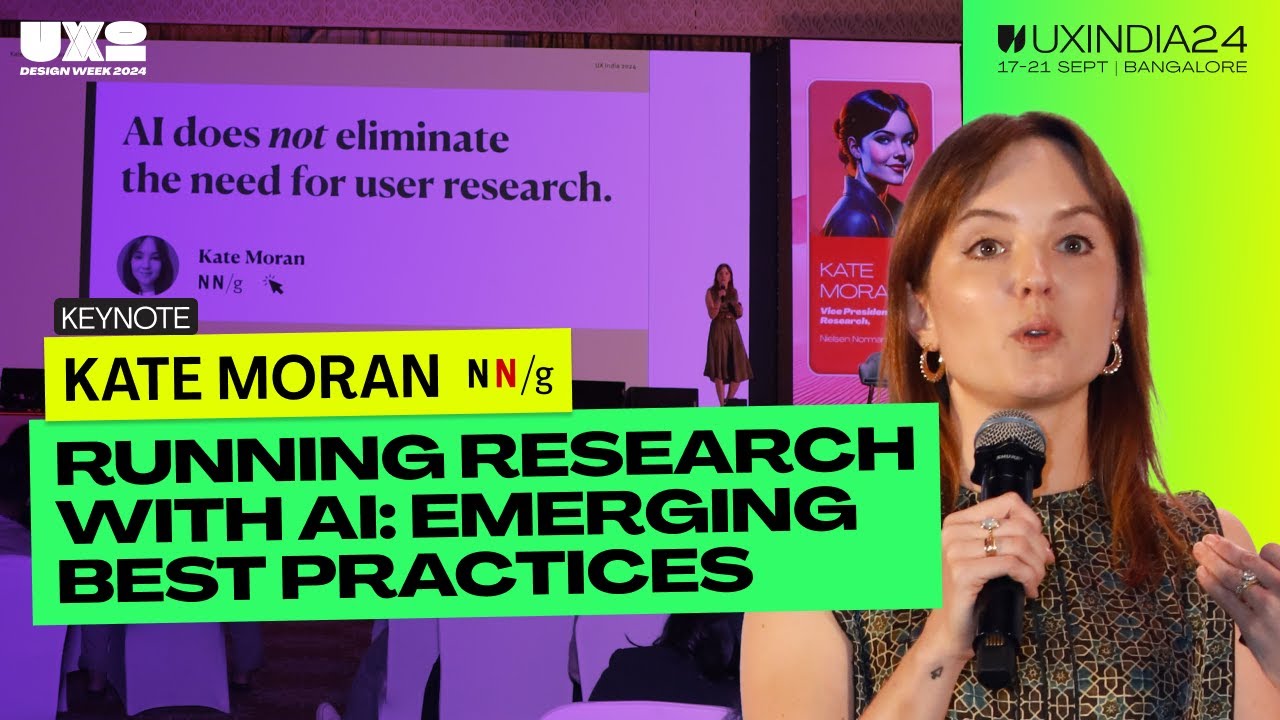 Running Research with AI: Emerging Best Practices | Kate Moran (Nielsen Norman Group)