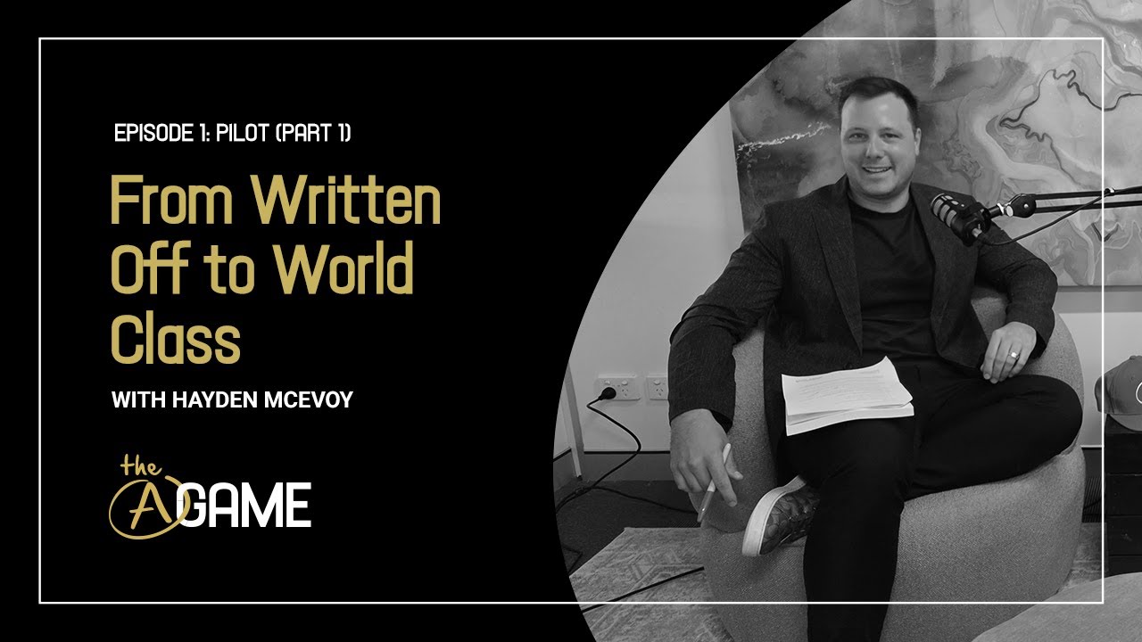The A Game Pilot (Part 1): From Written Off to World Class