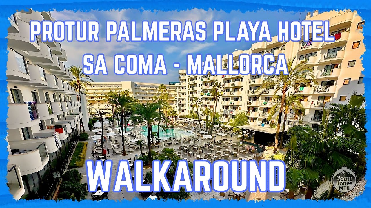 PROTUR PALMERAS PLAYA HOTEL - SA COMA - МАЙОРКА - ПРОГУЛКА