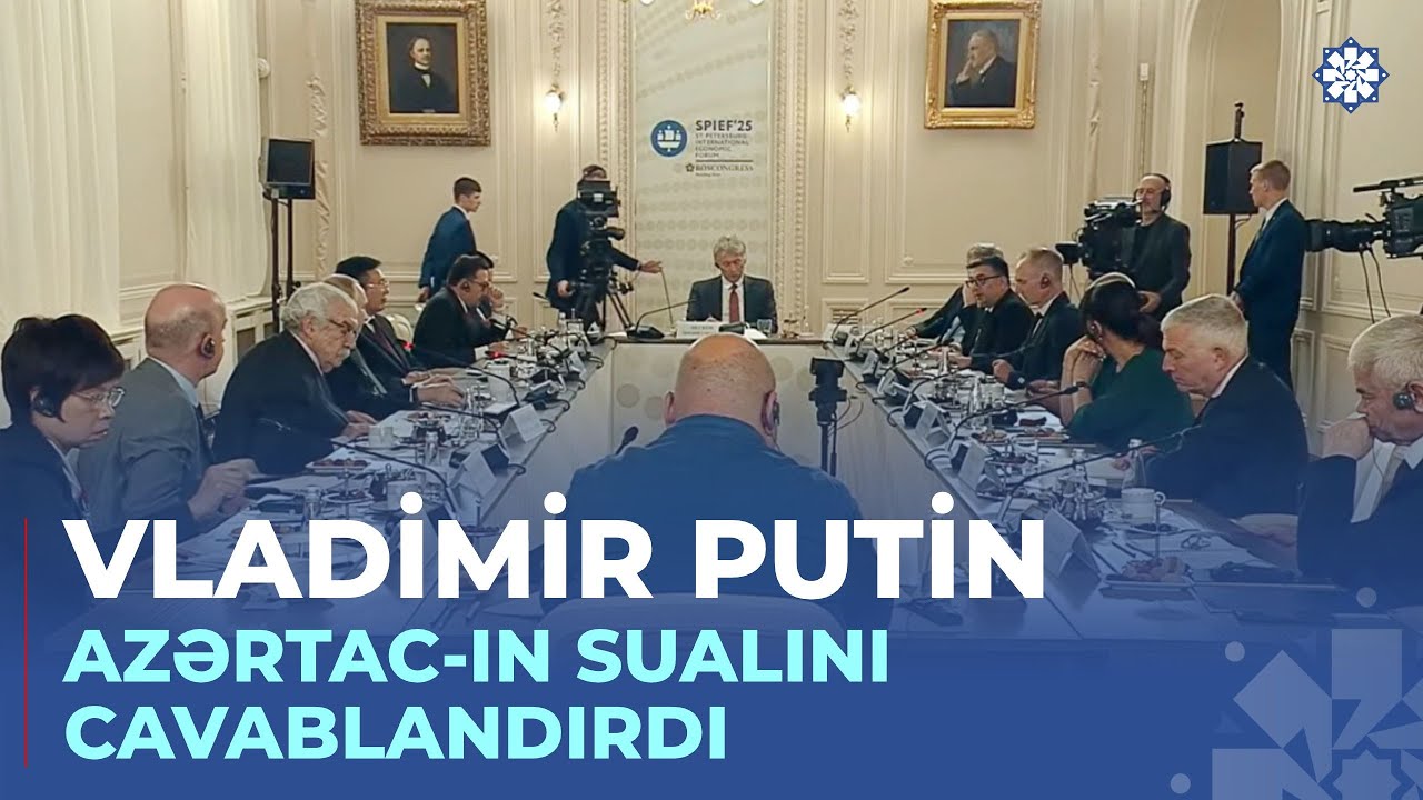 Putinin AZƏRTAC-ın İdarə Heyətinin sədrinin sualına cavabı