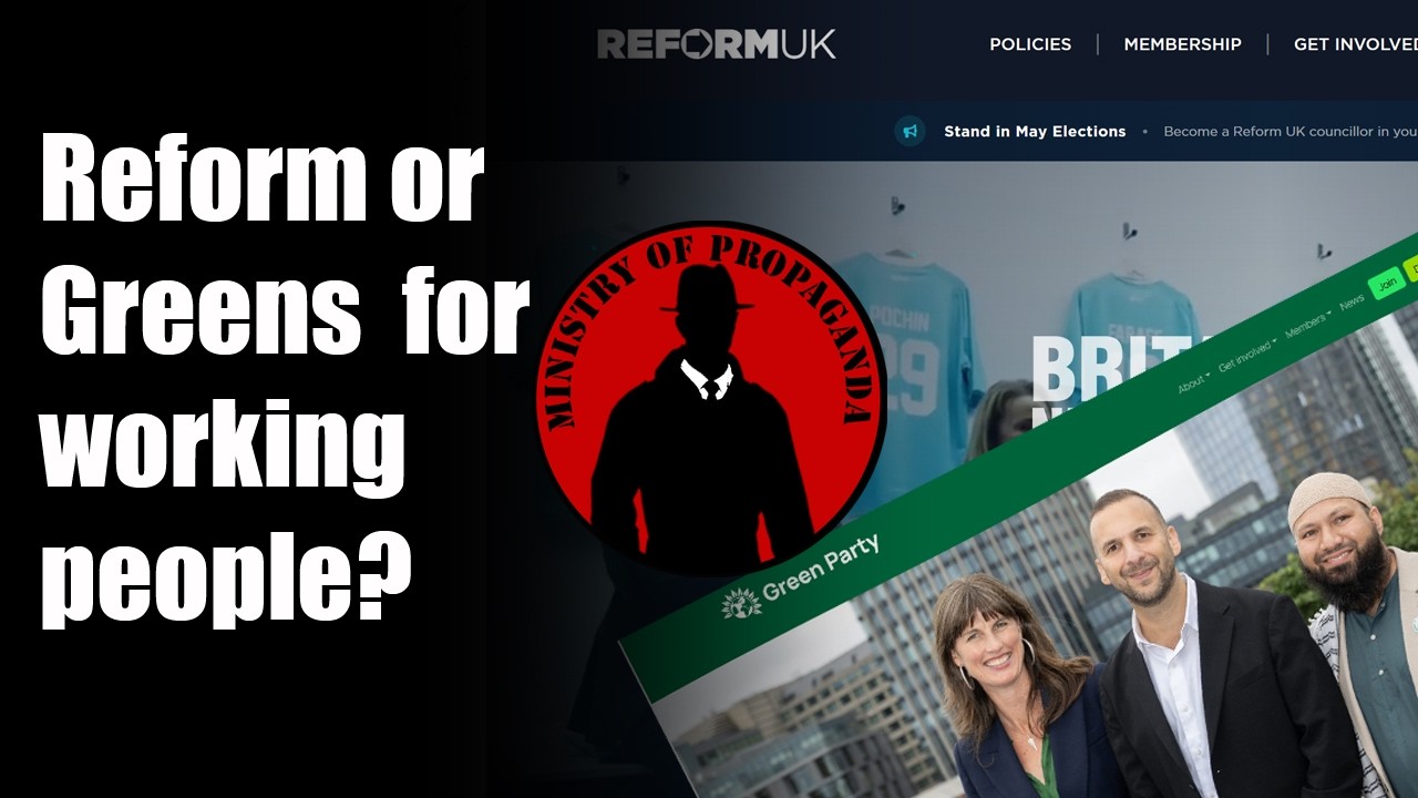 Reform or  Greens for working people?