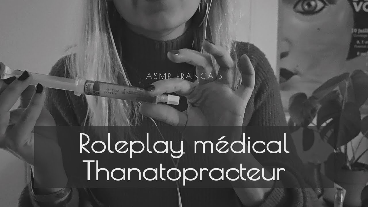 ASMR Français 🎙️ I Roleplay Médecin - Doctor Thanatopracteur🩹 Tu es mort ! 👻 Check-up, soins,...