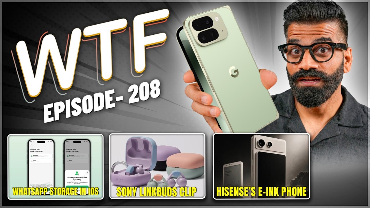 Google Pixel Launch | WhatsApp New Backup | Hisense e-Ink Phone | Episode 208 | Technical Guruji🔥🔥🔥