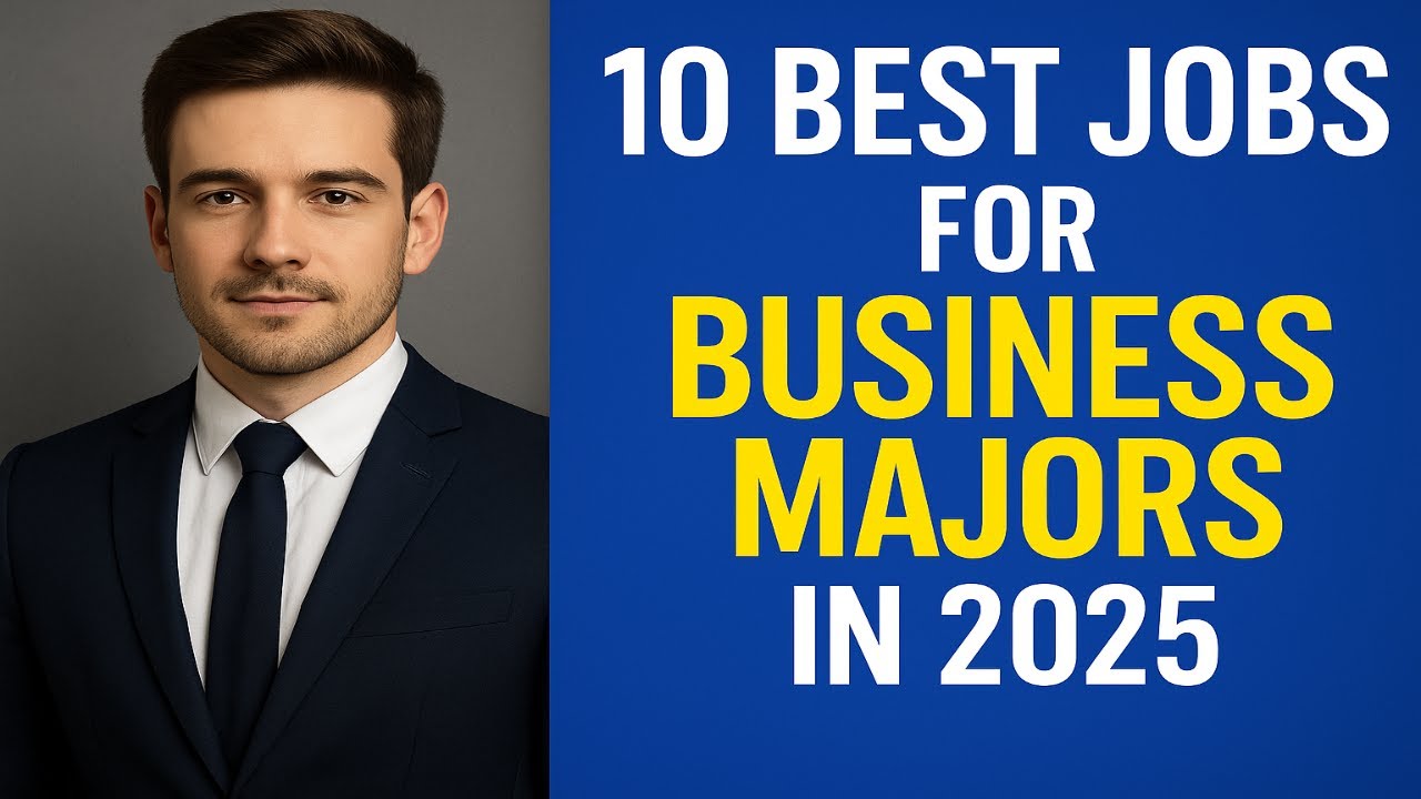 20 Best Jobs for Business Majors in 2025