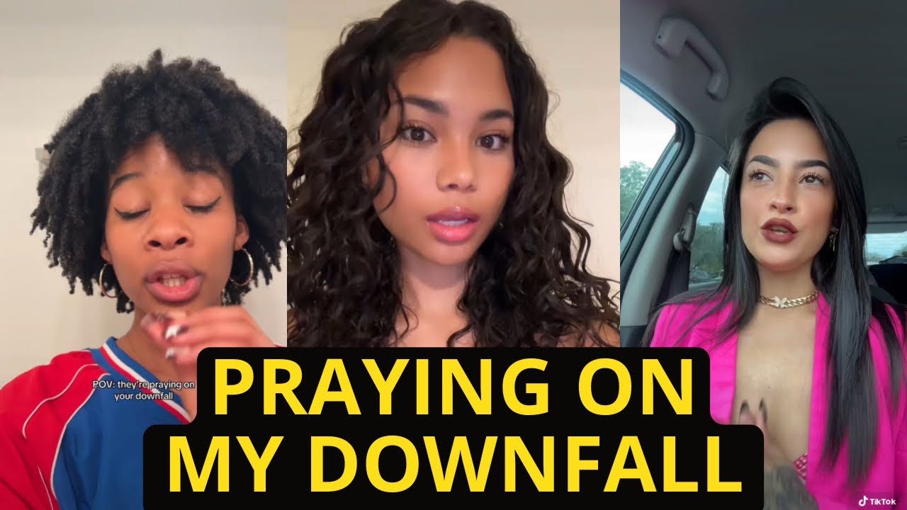 Praying On My Downfall | TikTok Rants On Haters