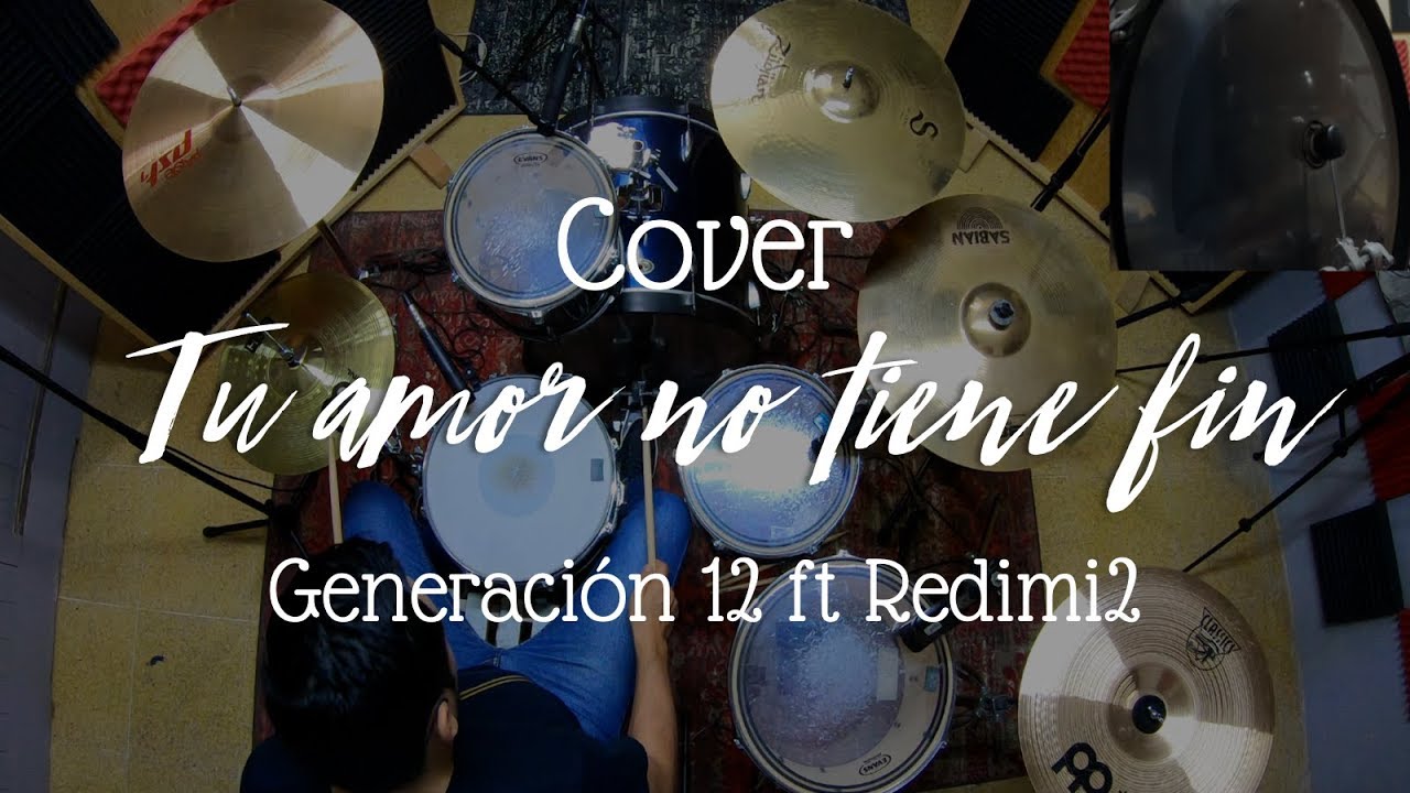 Tu amor no tiene fin (136 BPM) - Generación 12 ft Redimi2 (Batería Cover) 🎧