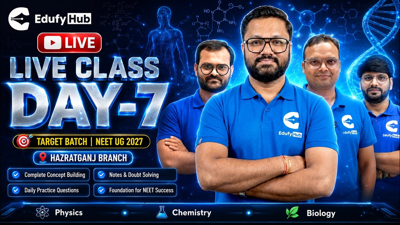 NEET UG 2027 Target Batch Day 6 Live Class Physics Chemistry Biology Hazratganj Branch Live