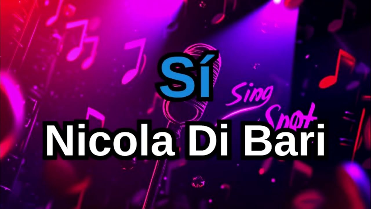 Nicola Di Bari - Sí - Karaoke