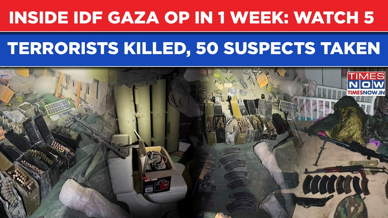 Inside IDF's Gaza Op In 1 Week: 5 Wanted Terrorists Killed, 50 suspects Captured In West Bank, Watch