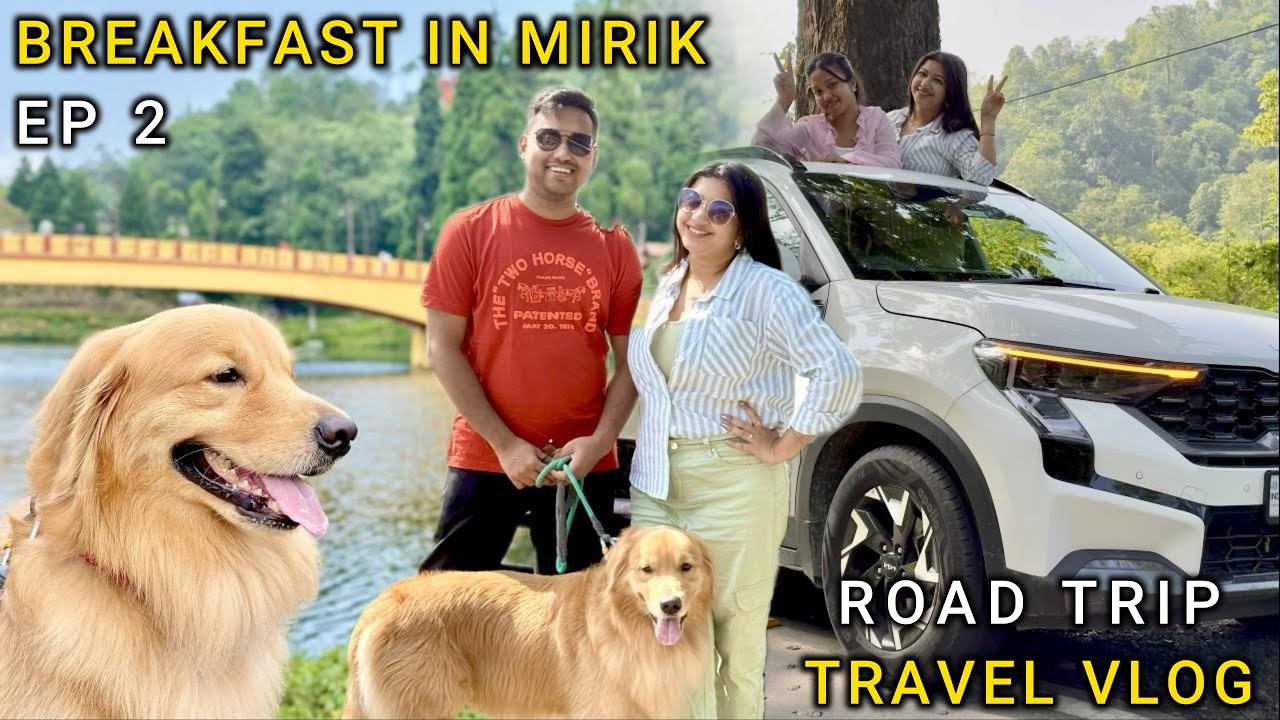 Mirik & Dudhia Day Trip with Pet || North Bengal || Siliguri Getaway || Kia Sonet GTX+ || June 2025