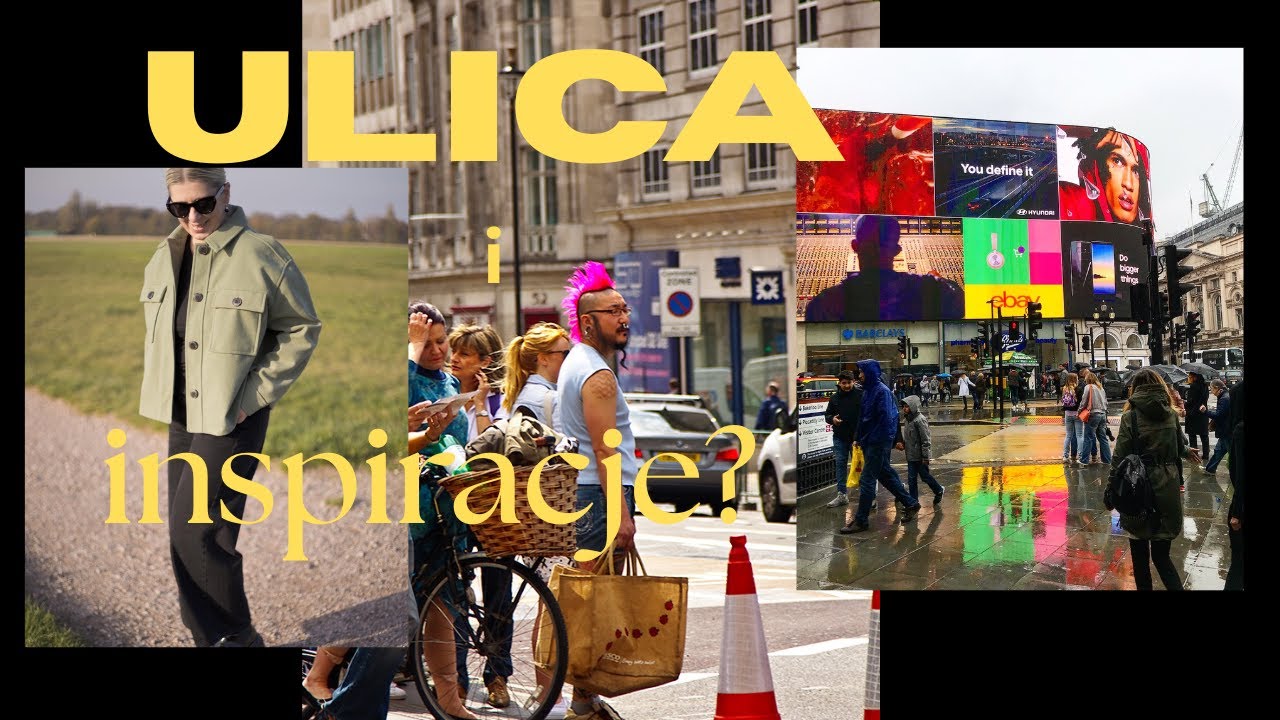 Czy ulica (moze?) inspiruje? MOJE -  TOP of the TOP/Part2 #uk #vlog #inspiration