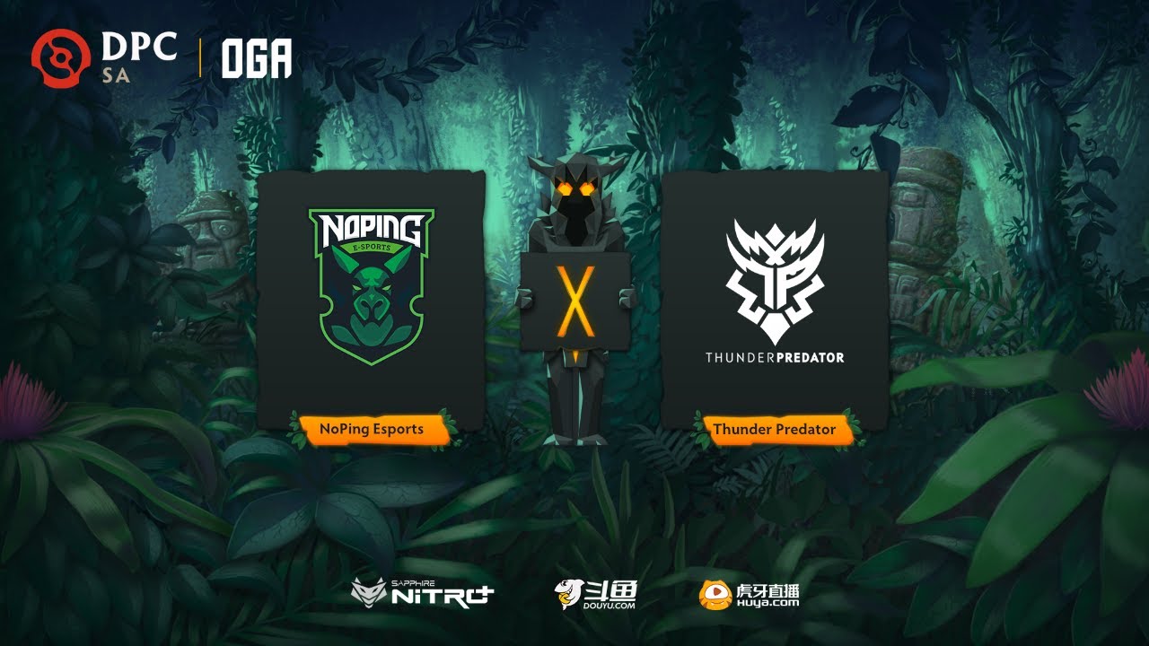 NoPing Esports vs Thunder Predator | OGA DPC SA Regional League Upper Division (BO3) | - Game 3
