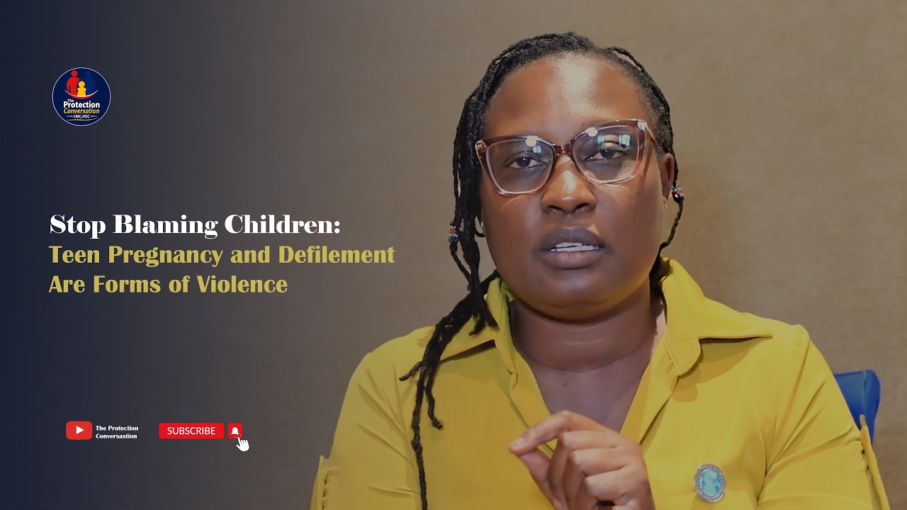 “Stop Blaming Children: Teen Pregnancy and Defilement Are Forms of Violence”