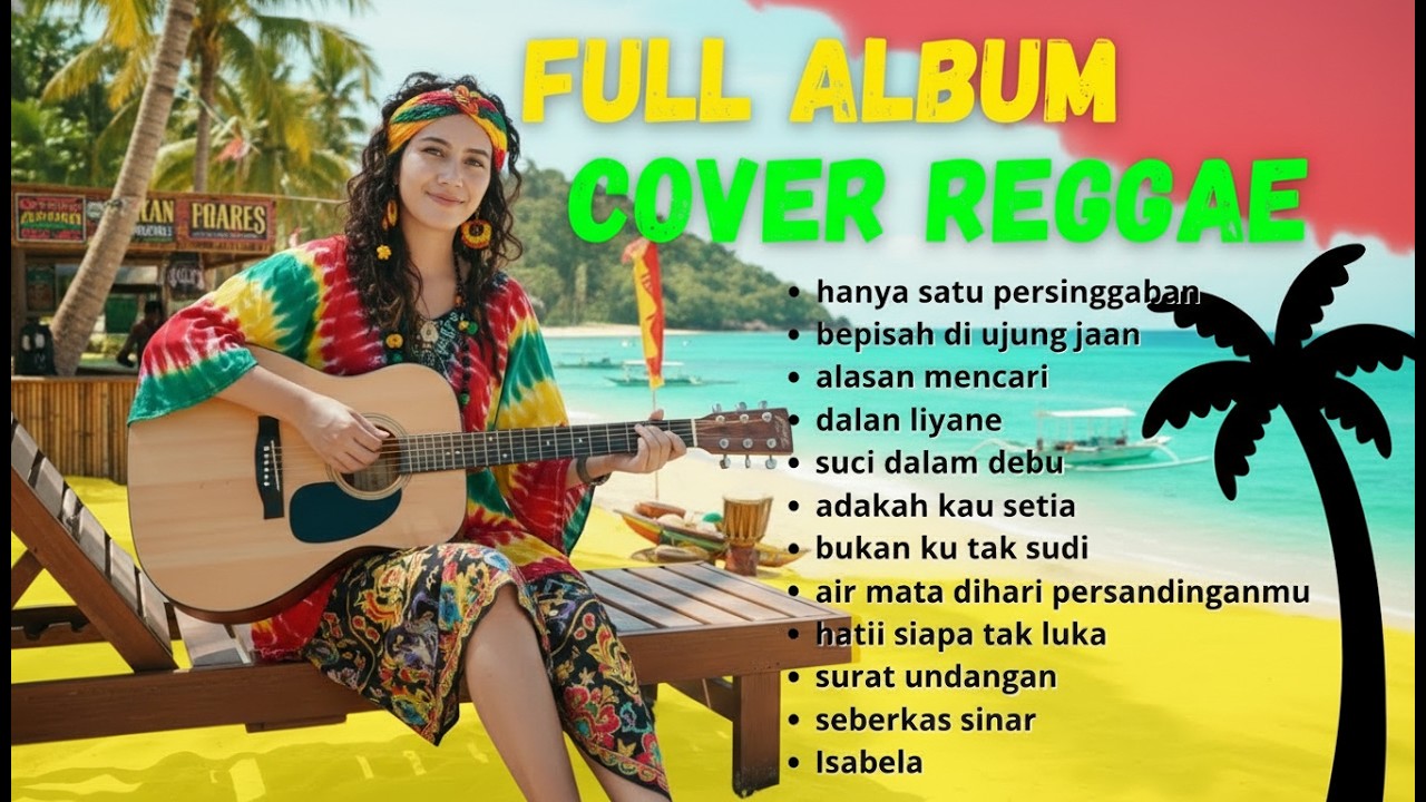 Reggae Version Lagu Indonesia Hits 2026 | FULL LIRIK