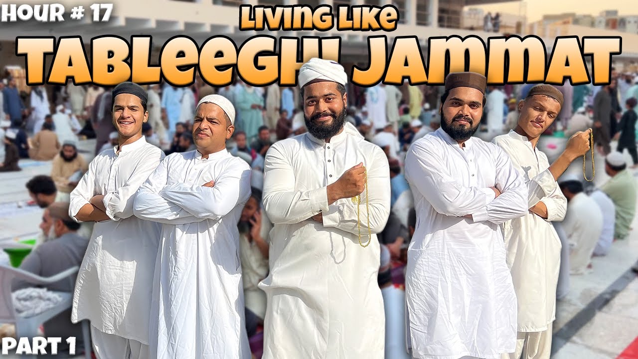 LIVING LIKE TABLEEGHI FOR 24 HOUR 😳