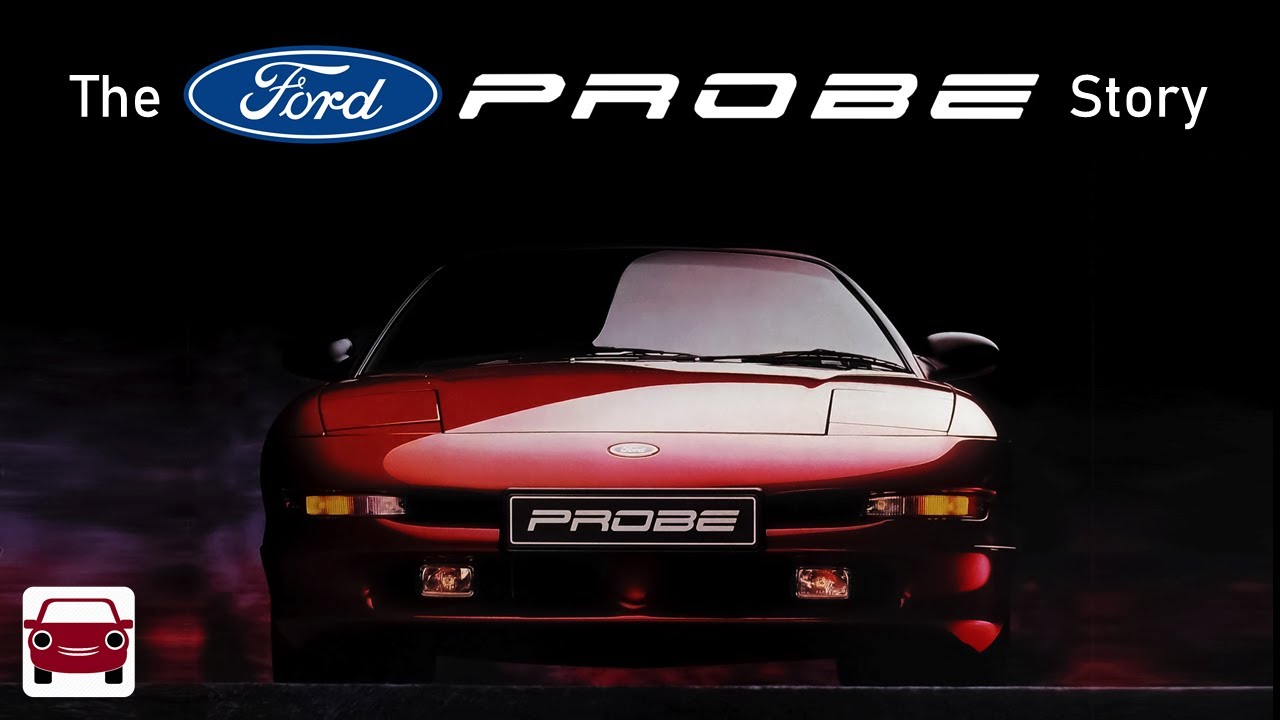Why was the Probe Ford's 