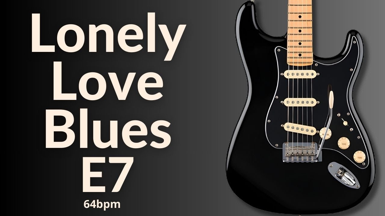 Lonely Love Blues Guitar Backing Track in E Major l BT 587