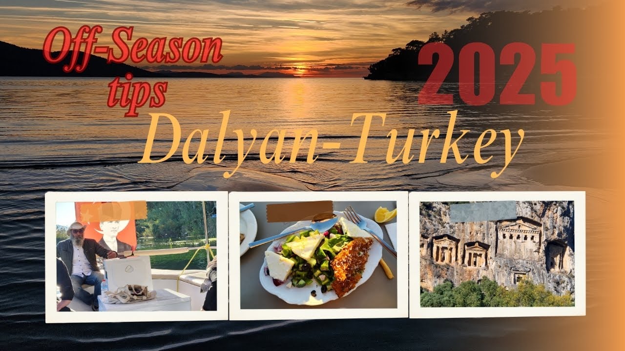 2025 Off-Season Travel: Dalyan, Turkey