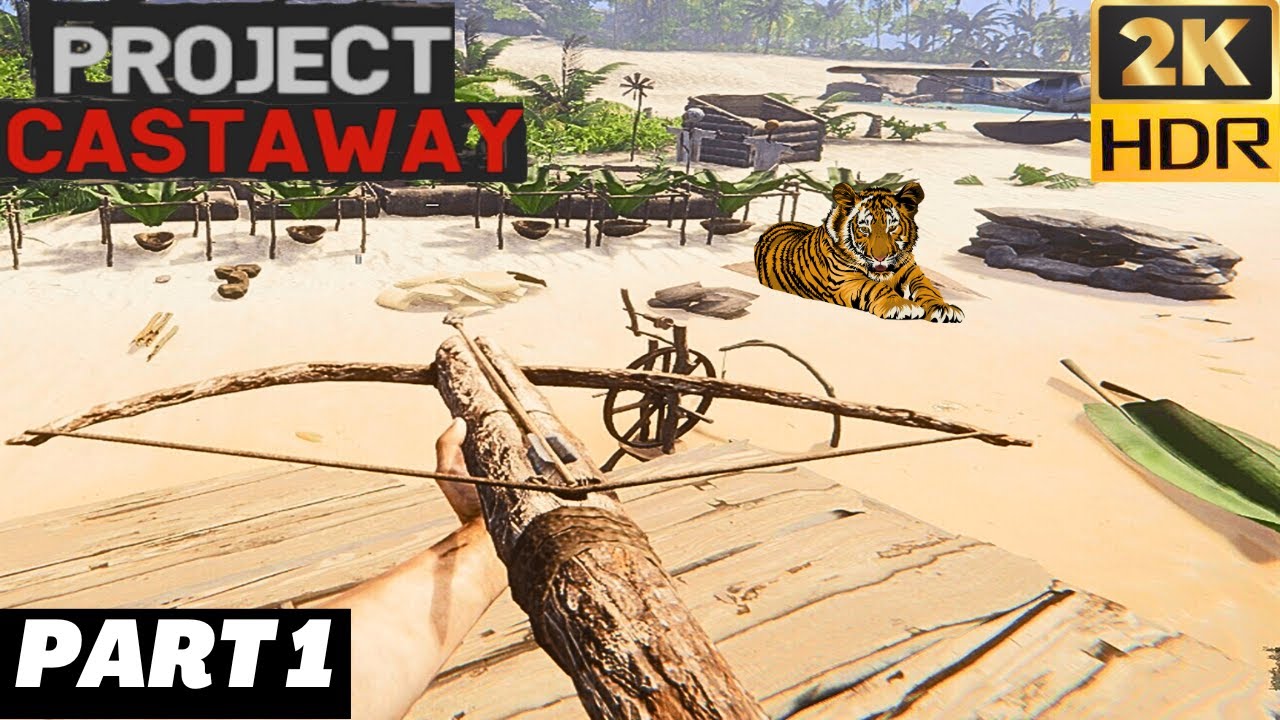 Project Castaway | PART 1 | 2K HDR