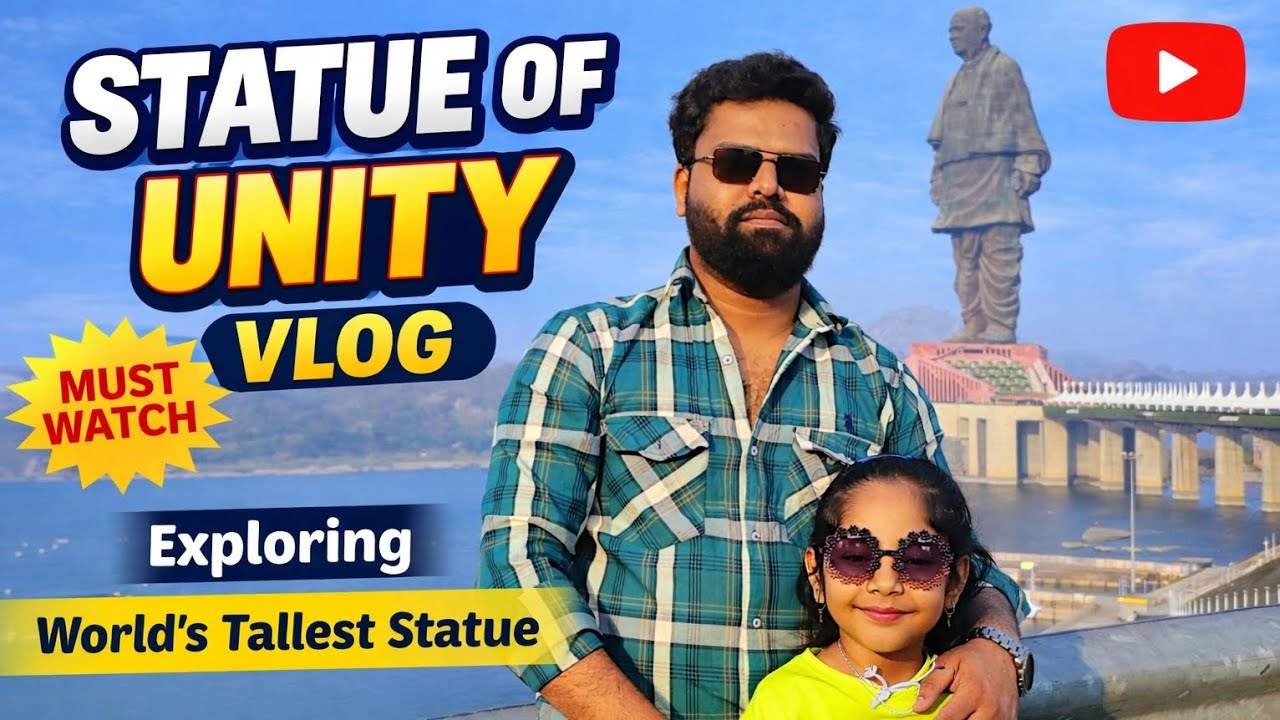 Statue of Unity Vlog | Exploring the World’s Tallest Statue with Family