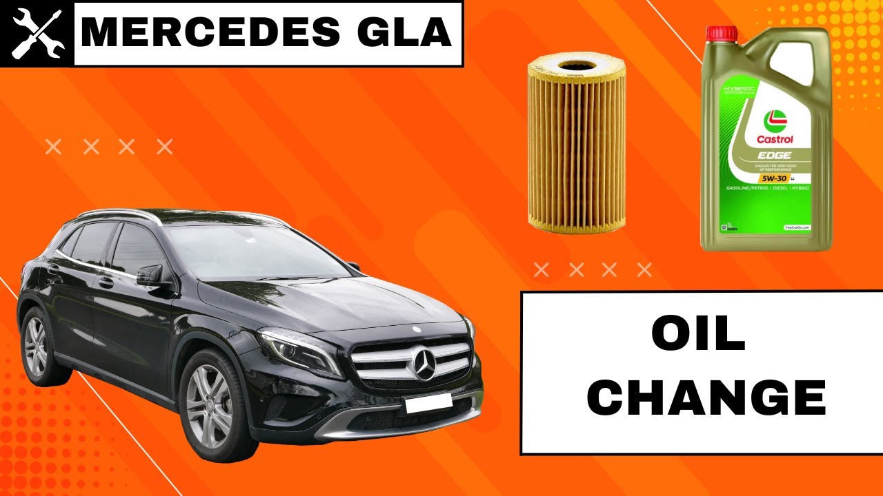 Mercedes Benz GLA 2013-2020 - Oil Change (200d / X156)