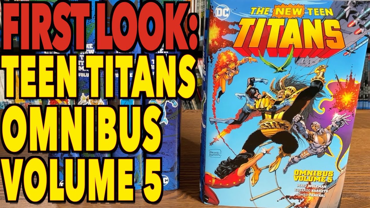FIRST LOOK: New Teen Titans Omnibus Volume 5!