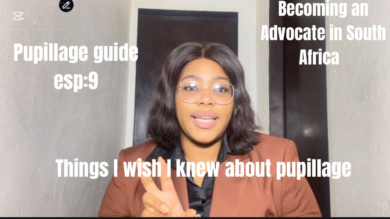 Things I wish I knew about pupillage | pupillage survival kit ep:9 | South African lawyer