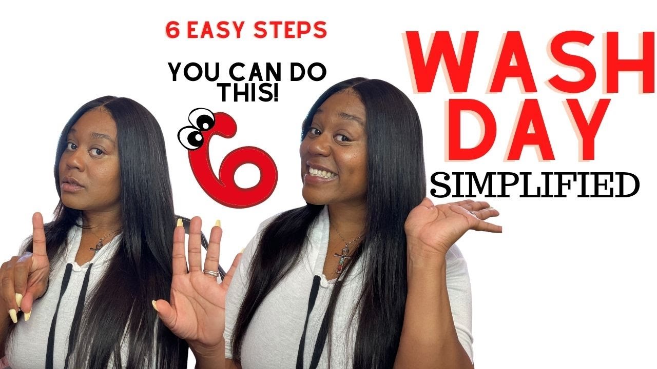6 easy steps on wash day.