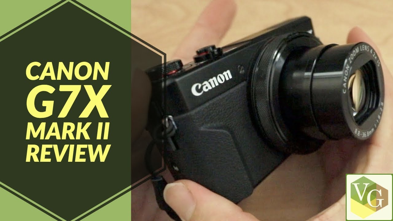 Canon G7X Mark II | Best Vlogging Camera | 2018 Review