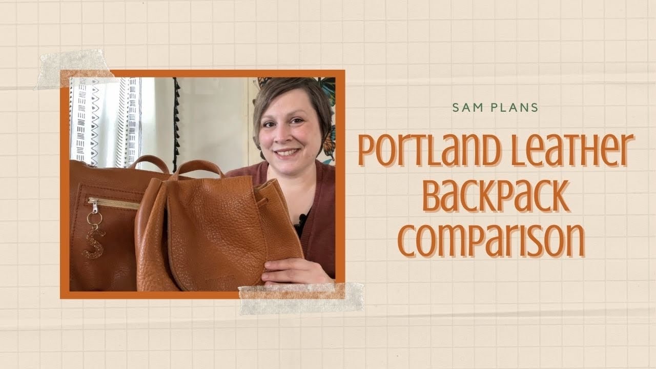 Portland Leather Backpack Comparison