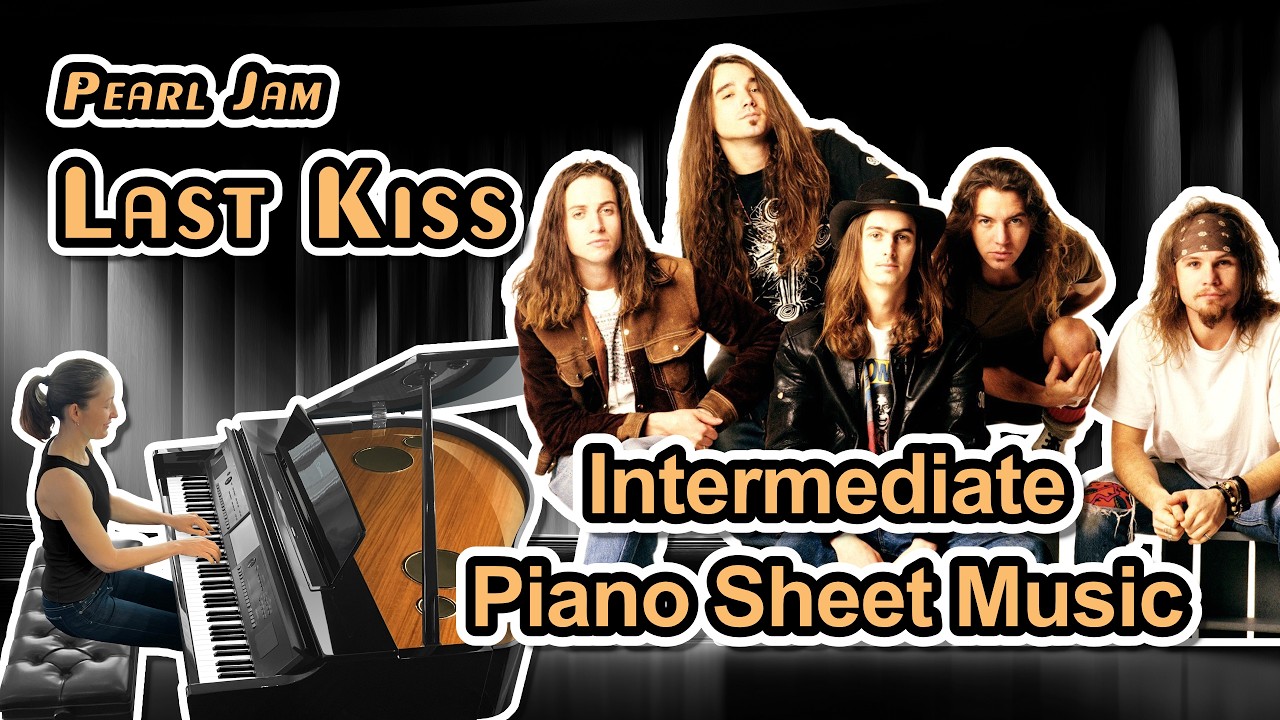 Last Kiss (Pearl Jam) Piano Sheet Music (Intermediate) - Arranged by Jennifer Eklund