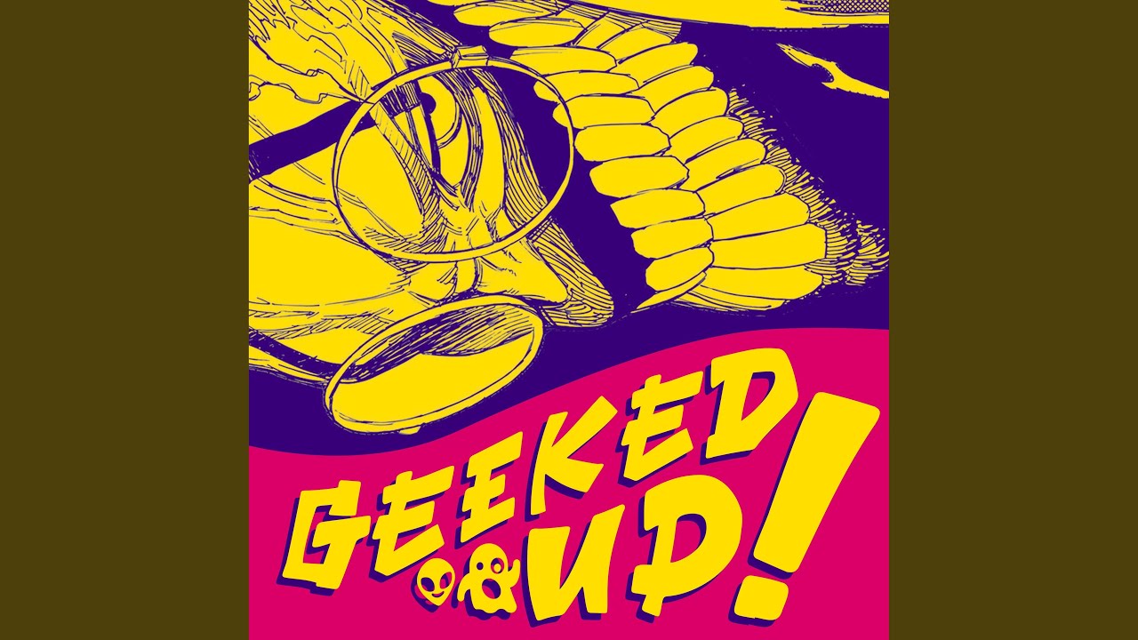 GEEKED UP! (feat. JHBBOSS)