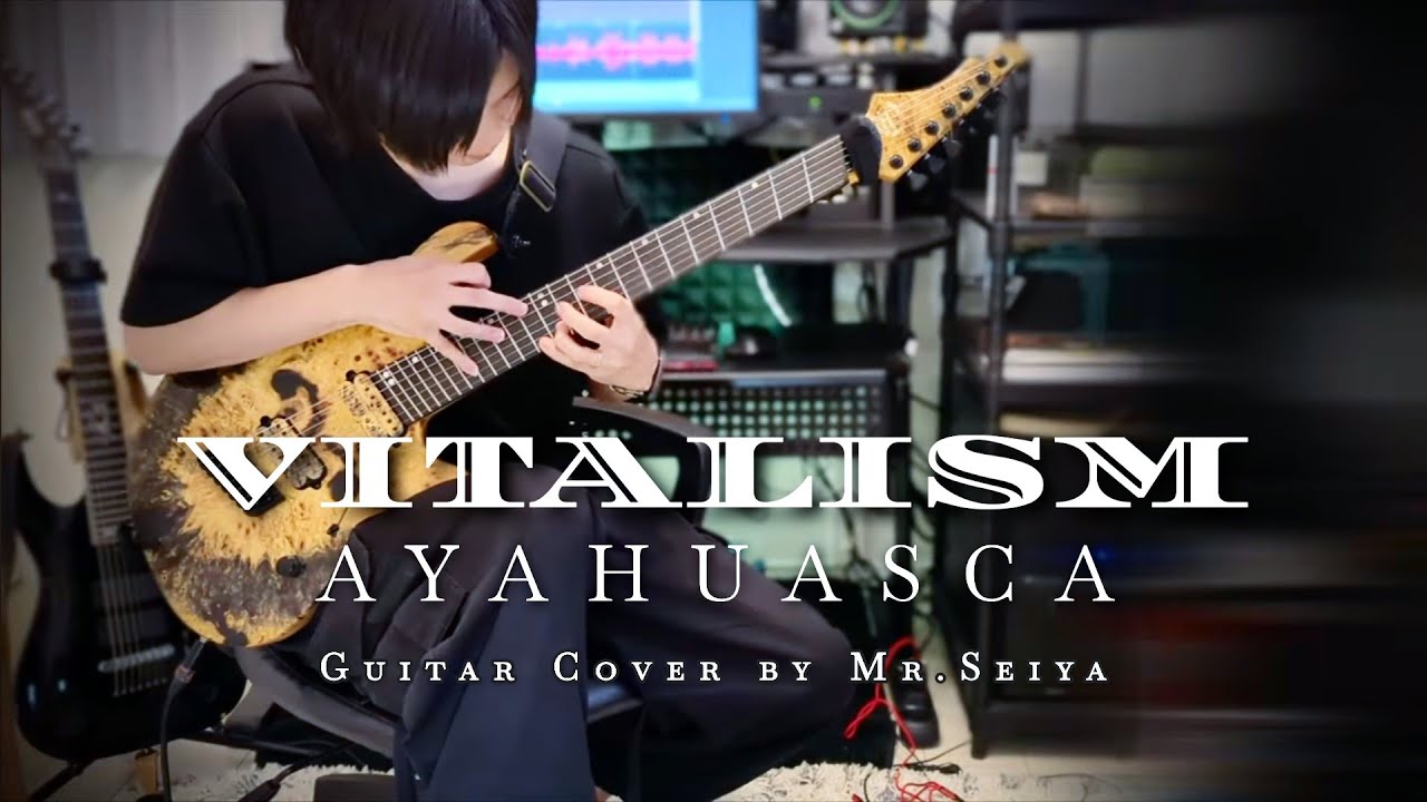 VITALISM - AYAHUASCA (Guitar Cover)