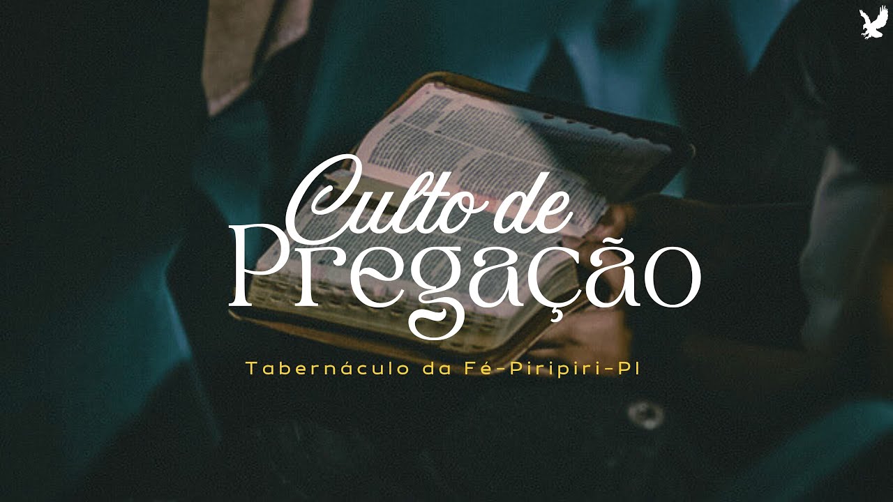 21/01/2026 - Quarta |  Culto de Pregação