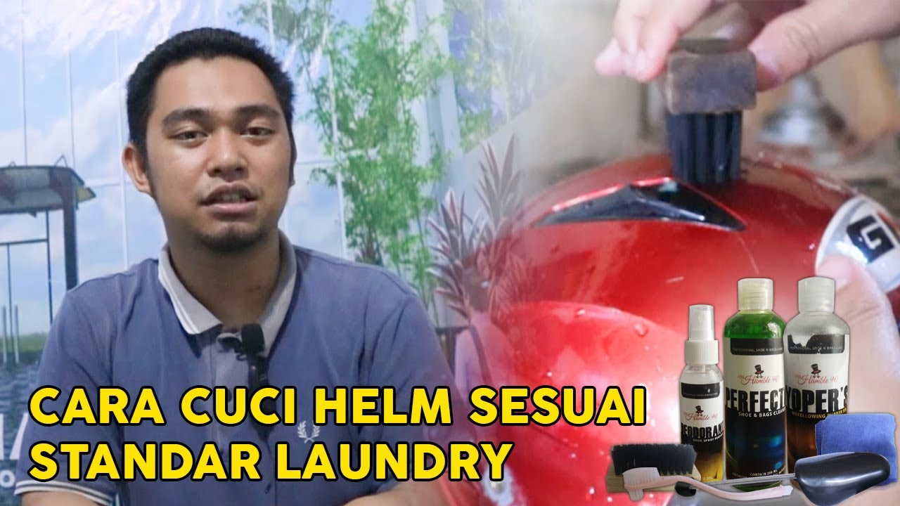 Cara Cuci Helm Sesuai Standar Laundry
