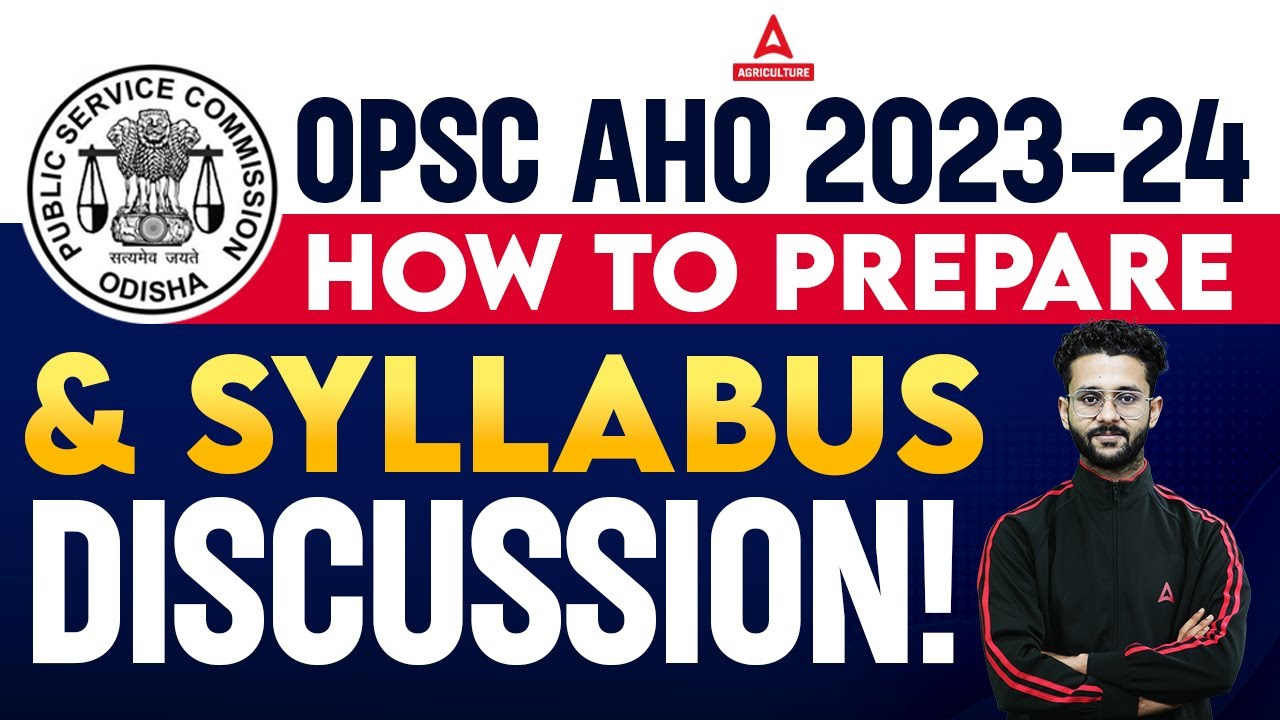 OPSC Assistant Horticulture Officer Syllabus & Preparation | OPSC Assistant Horticulture Officer