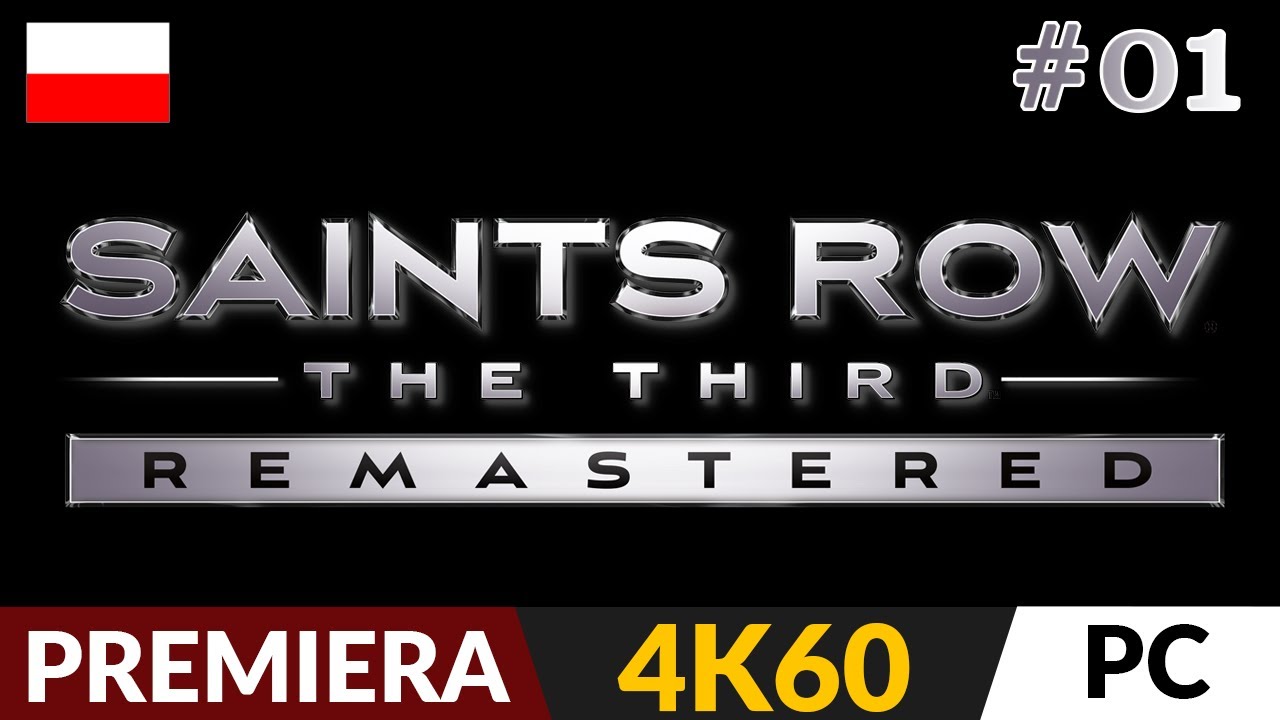Saints Row 3 PL - The Third Remastered 2020 😇 #1 (odc.1) 🌠 Premiera | Gameplay po polsku 4K60
