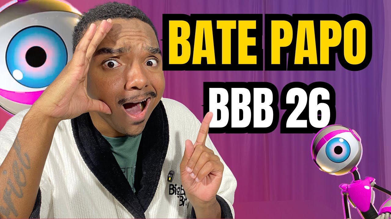 ETAPAS DA SELETIVA BBB 26!! (BATE PAPO BBB)