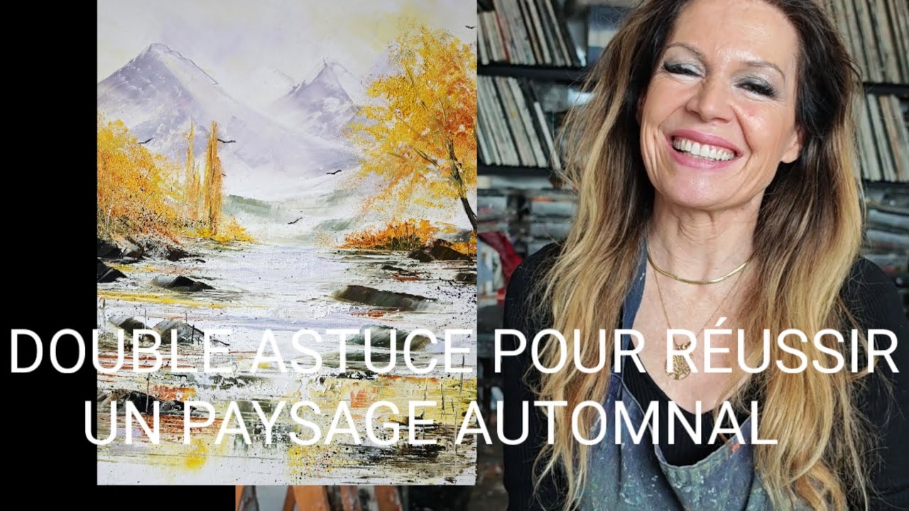 DOUBLE ASTUCE POUR RÉUSSIR UN PAYSAGE AUTOMNAL par Nelly LESTRADE