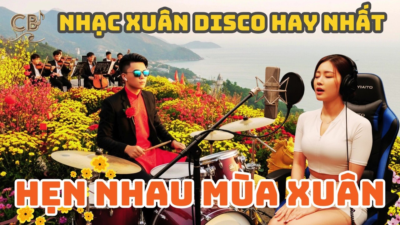 MV Disco Hẹn Nhau Mùa Xuân - Nhạc Tết Nghe Là Muốn Nhún Nhảy #nhacxuan #nhactet #nhacdisco #tet2026