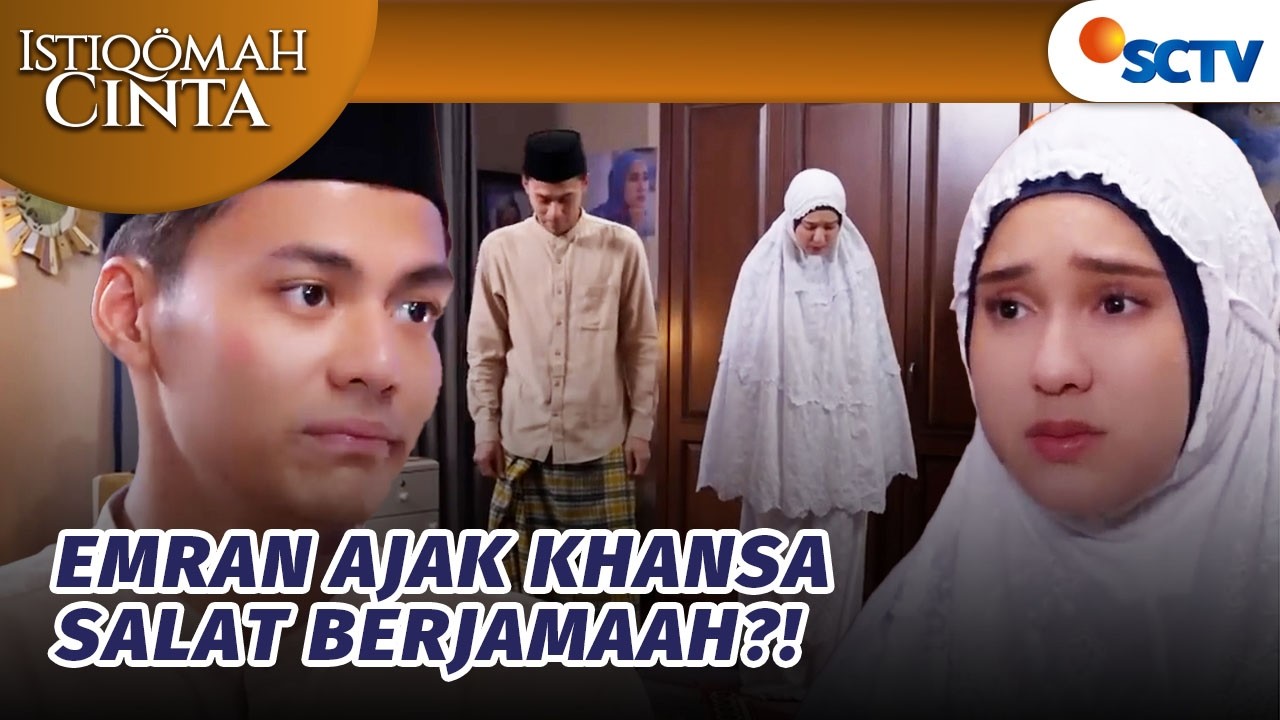 MASYAALLAH! Emran Imamin Khansa Salat?! | Istiqomah Cinta - Episode 28