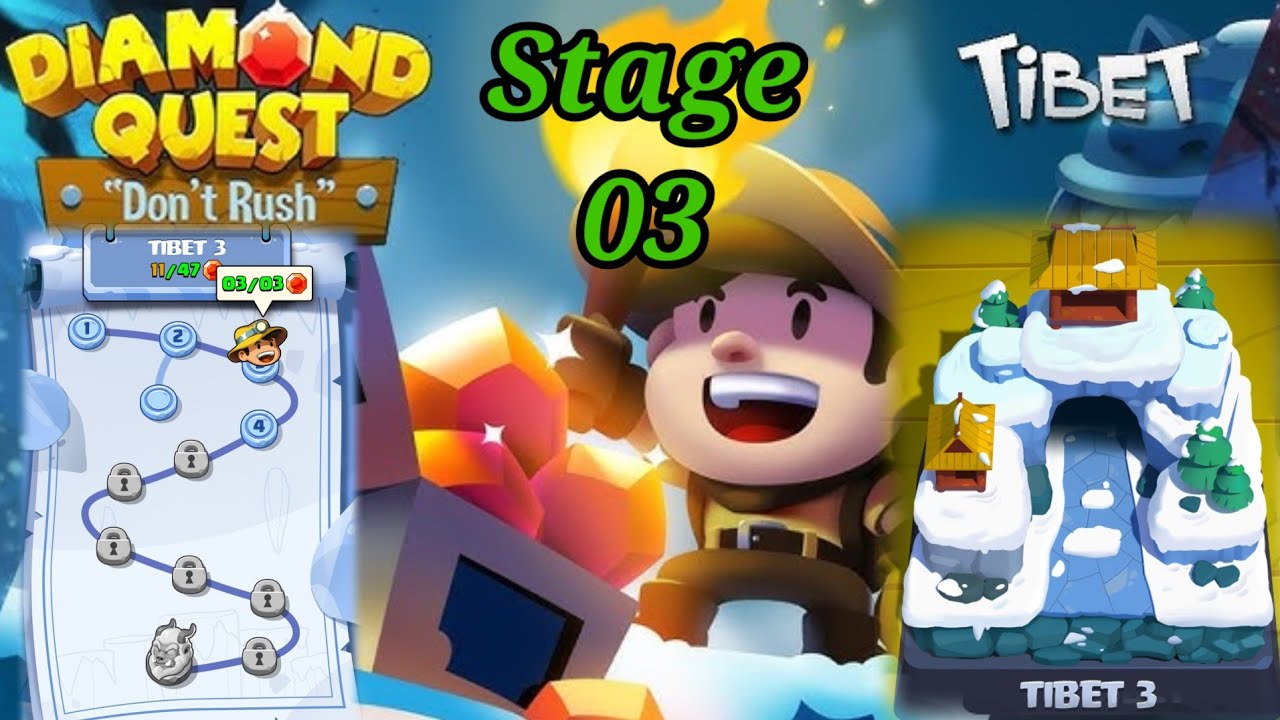 Tibet 03 Stage 03 Diamond Quest Don't Rush 2025
