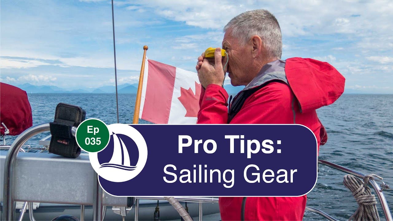 Ep 35: Pro Tips: Handy Sailing Gear