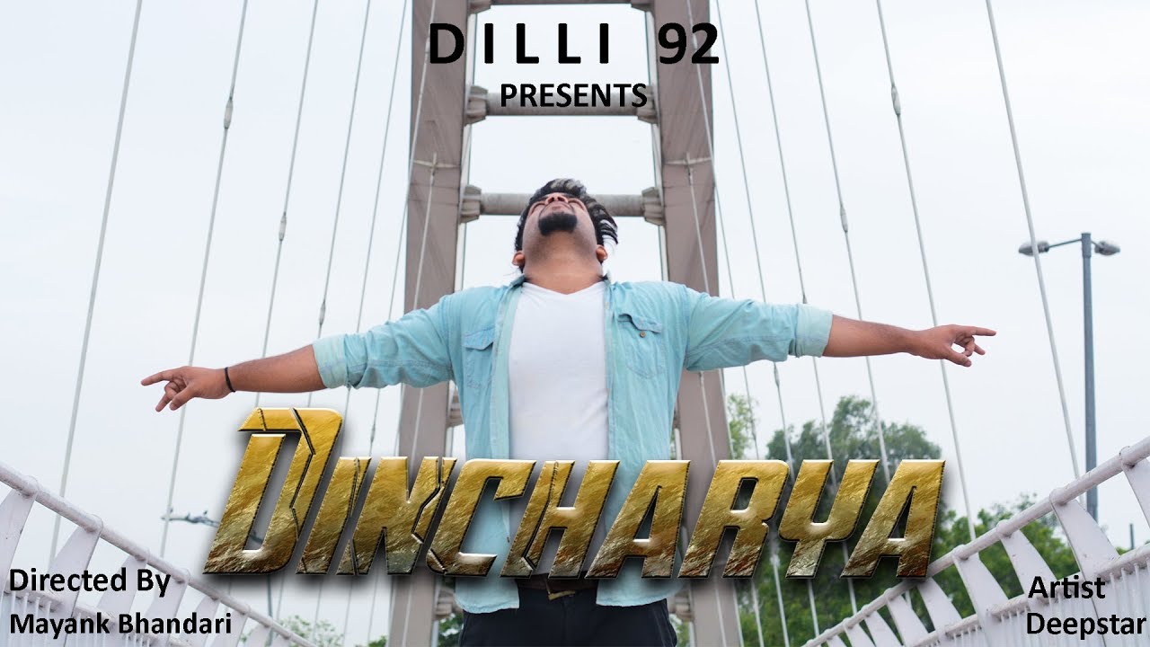 Latest Hindi Rap Song | DINCHARYA By DEEPSTAR (Official Music Video) 2018