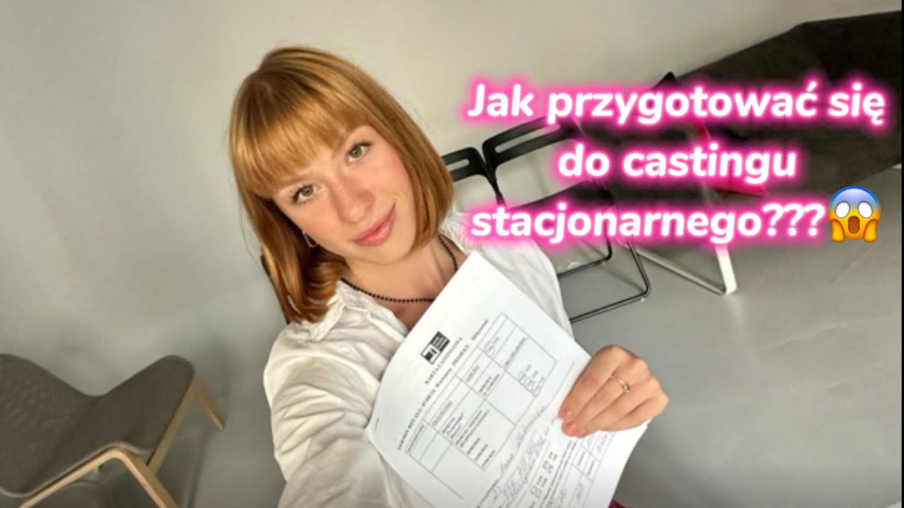 Jak przygotować się do castingu stacjonarnego do reklamy??? #castingdoreklamy  #castingsecrets