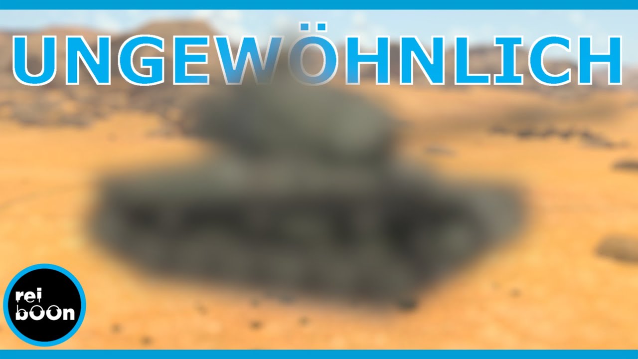 Einer der ungewöhnlichsten Panzer im ganzen Spiel - War Thunder