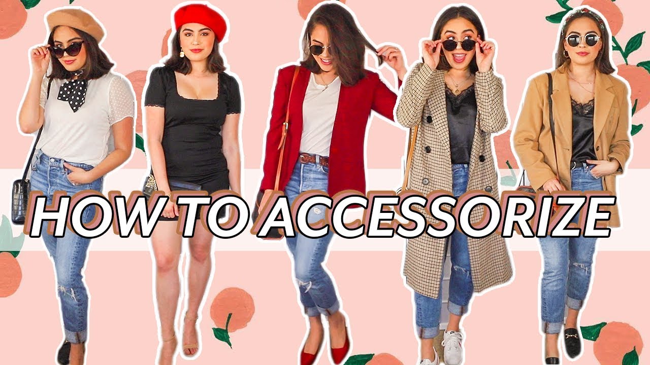 HOW TO ACCESSORIZE BASIC OUTFITS // ACCESSORIZING 101 ♡