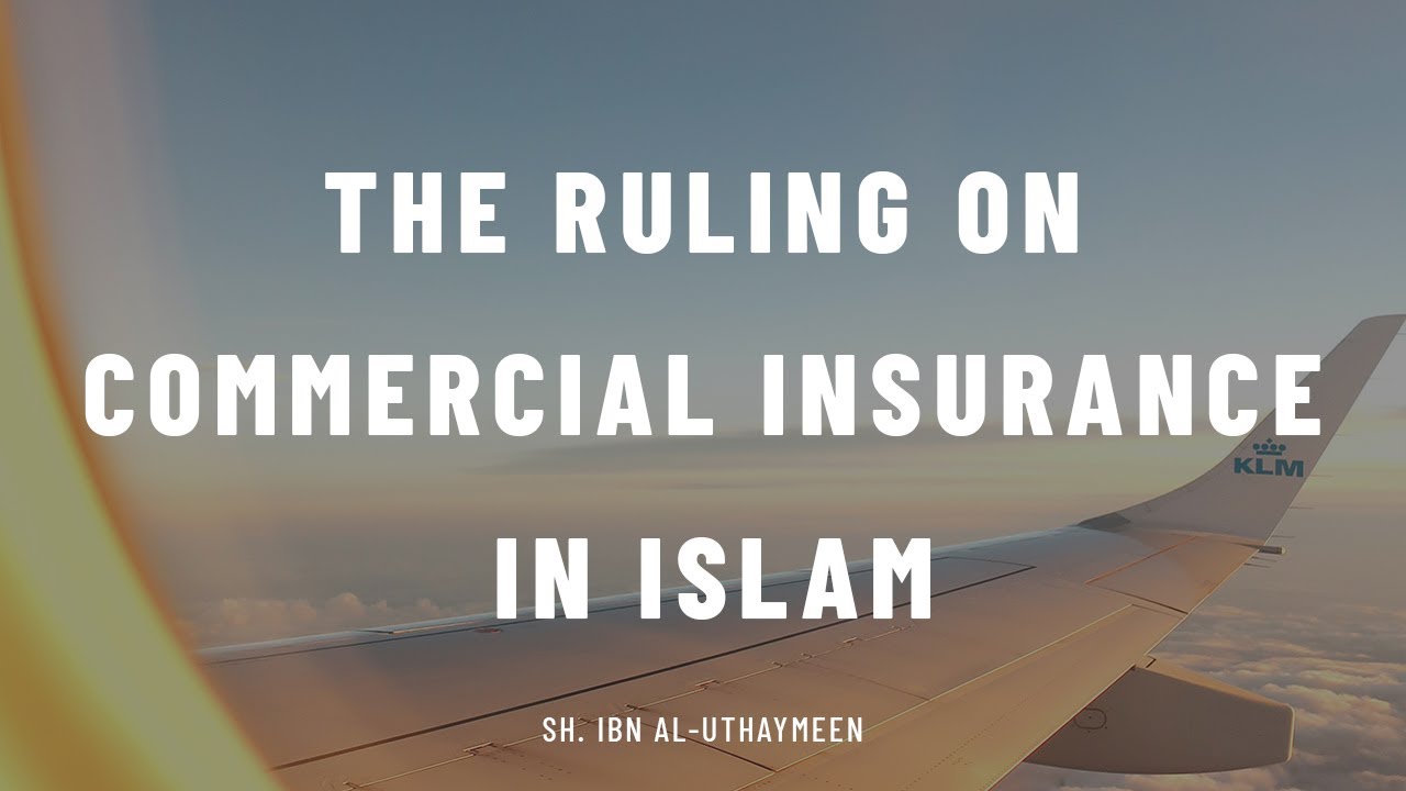 The Ruling on Insurance || Sh. Ibn al-Uthaymeen