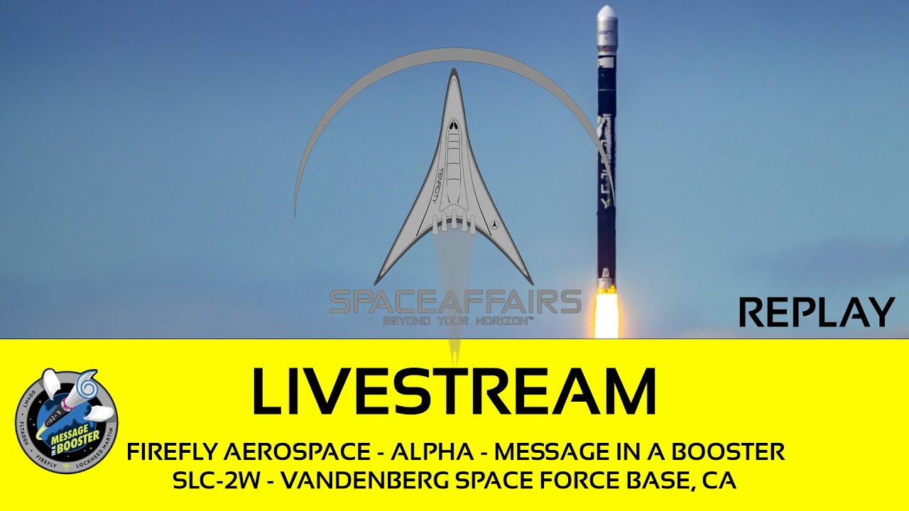 Firefly Aerospace - Alpha - FLTA006 - SLC-2W - Vandenberg SFB, CA - April 29, 2025