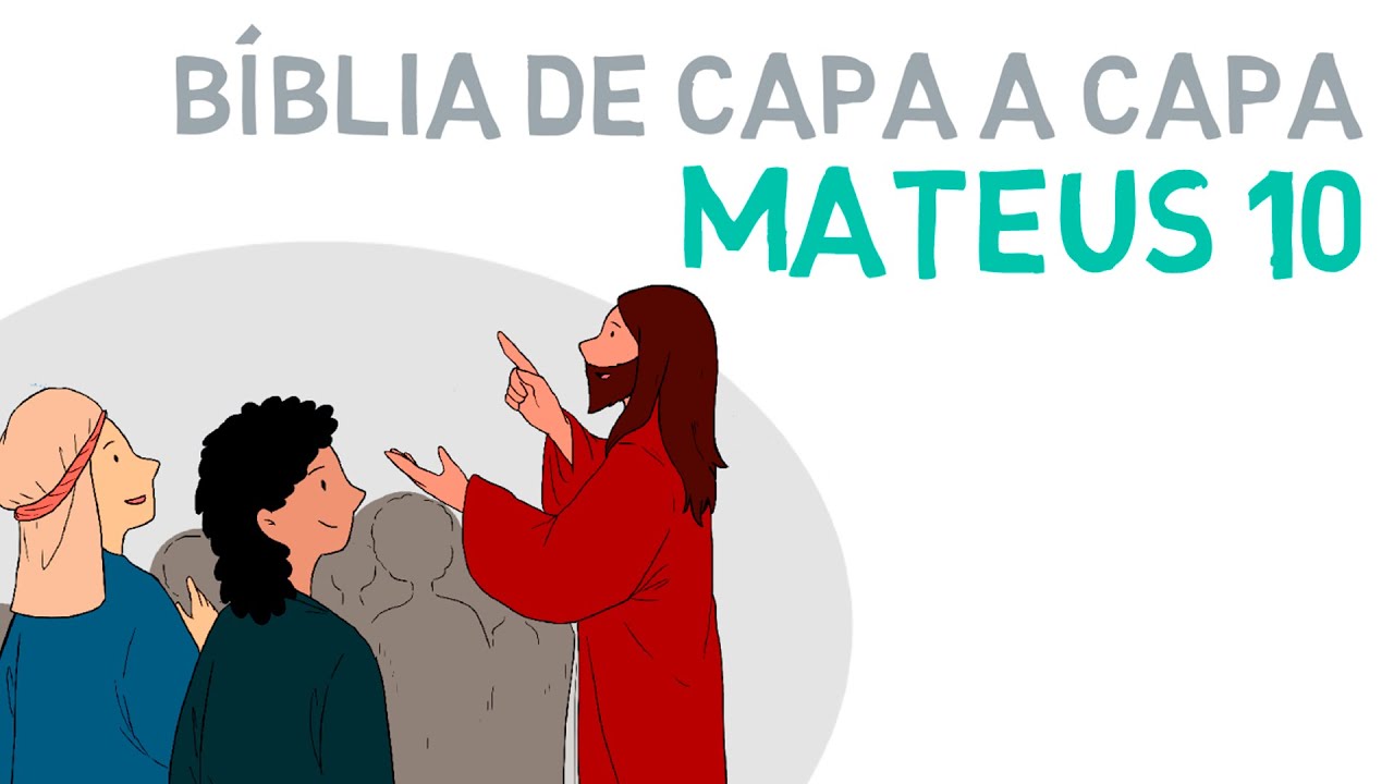 Mateus 10 | Os doze s&atilde;o enviados